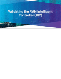 Validating the RAN Intelligent Controller (RIC) with VIAVI Solutions